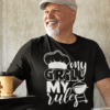 my grill my rules blanco Camiseta clásica unisex