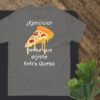 Camiseta Unisex Pizza Extra Queso