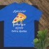 Camiseta Unisex Pizza Extra Queso