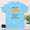 Camiseta Unisex Pizza Extra Queso