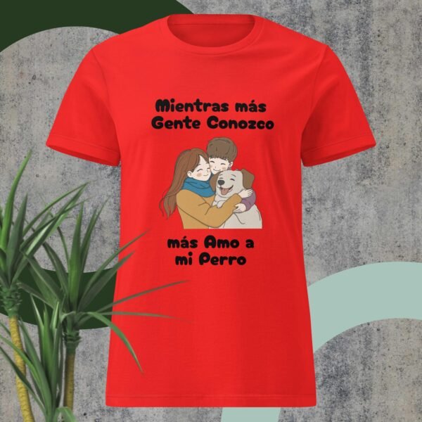 Camiseta de Mujer Mas Amo a Mi Perro